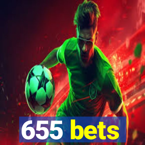 655 bets